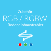 Zubehör RGB / RGBW Bodeneinbaustrahler
